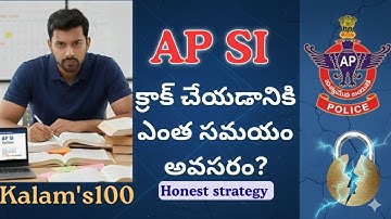 🎯 How Much Time is Needed to Crack AP SI?🕰 | AP Sub Inspector Preparation Strategy| Honest Strategy