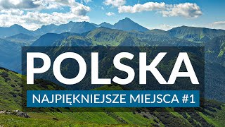 POLSKA JEST PIĘKNA CZ. 1 | Najlepsze atrakcje: góry, morze, jeziora, miasta | Co zobaczyć?