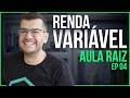 AULA RAIZ CPA10, CPA20 e CEA - RENDA VARIÁVEL - EP 04