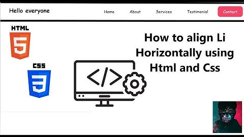 How to align Li Horizontally using Css