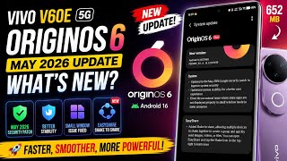VIVO V60E 5G ORIGIN OS 6 NEW UPDATE RELEASE | MAY MONTH | NEW FEATURE ADDED AFTER UPDATE