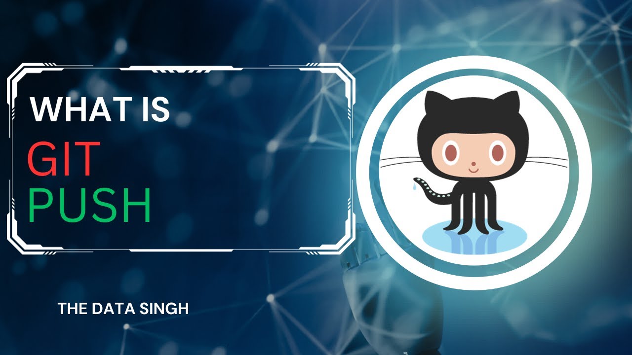 git push | Explained: Pushing Commits Like a Pro Developer - YouTube