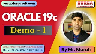 ORACLE 19c tutorials || Demo - 1 || by Mr. Murali On 21-05-2025 @11AM IST