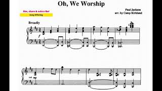 OH, WE WORSHIP | DEMO | SATB | Song Offering