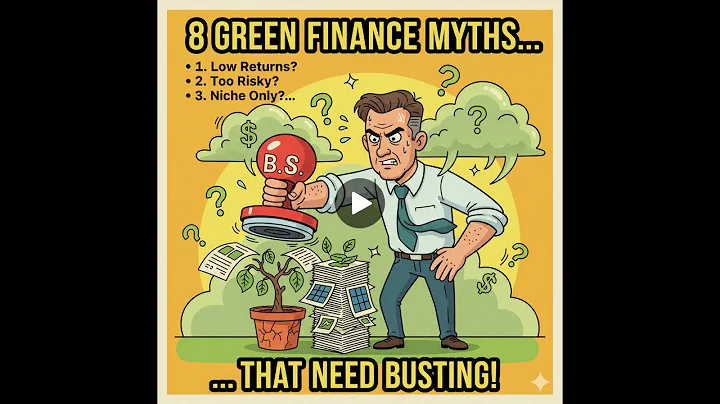 8 Green Finance Myths That Need Busting | Sustainable Investing & Climate Finance Explained