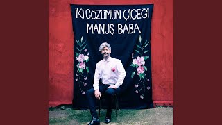 Cümle Alem - Manuş Baba