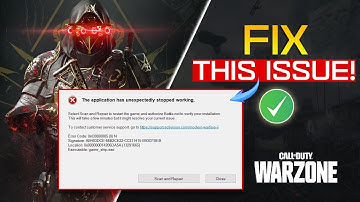 How to Fix the Application Has Unexpectedly Stopped Working in Mw2 Warzone 3.0