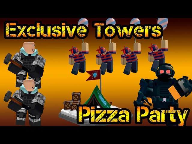 Exclusive Towers in Pizza Party Roblox Tower Defense Simulator