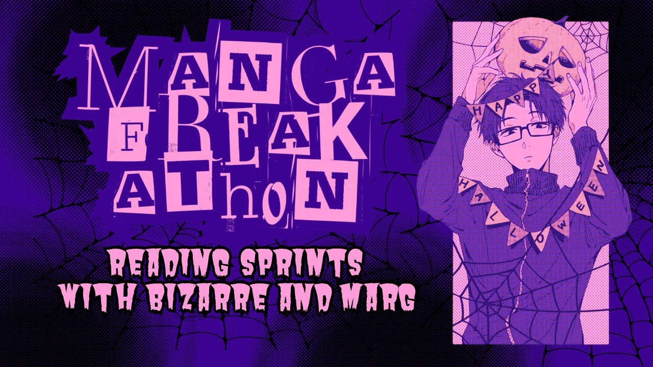 Manga Freakathon 👻 Readin & Chillin!