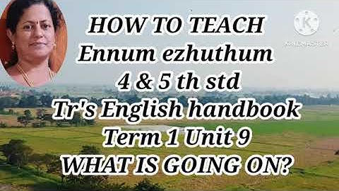 HOW TO TEACH Ennum ezhuthum 4&5th Tr