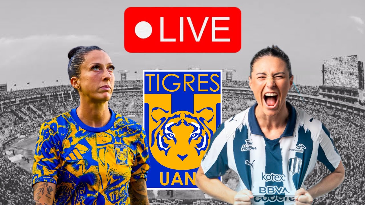 🚨EN VIVO Tigres Femenil vs Rayadas | Ver en vivo Clásico Regio ESTADIO ...