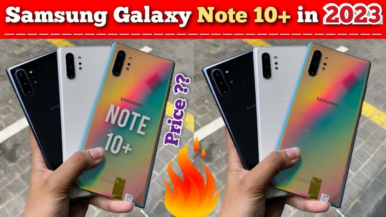 Samsung Galaxy Note 10 Plus - Price in India, Full Specs (17th December  2023)