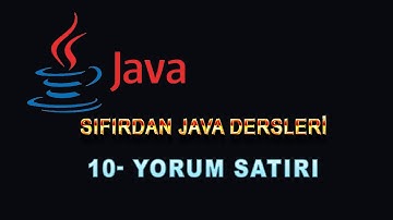 10- Java Dersleri - Yorum Satırı