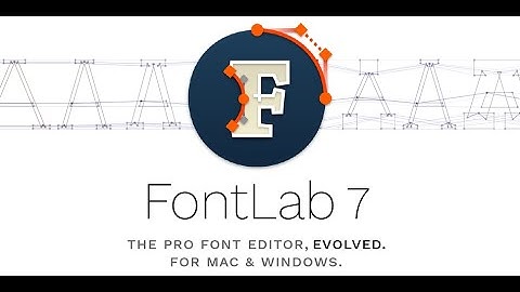 Tutoriel — FONTLAB