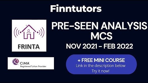 CIMA MCS Frinta Pre-seen Analysis - Feb 2022