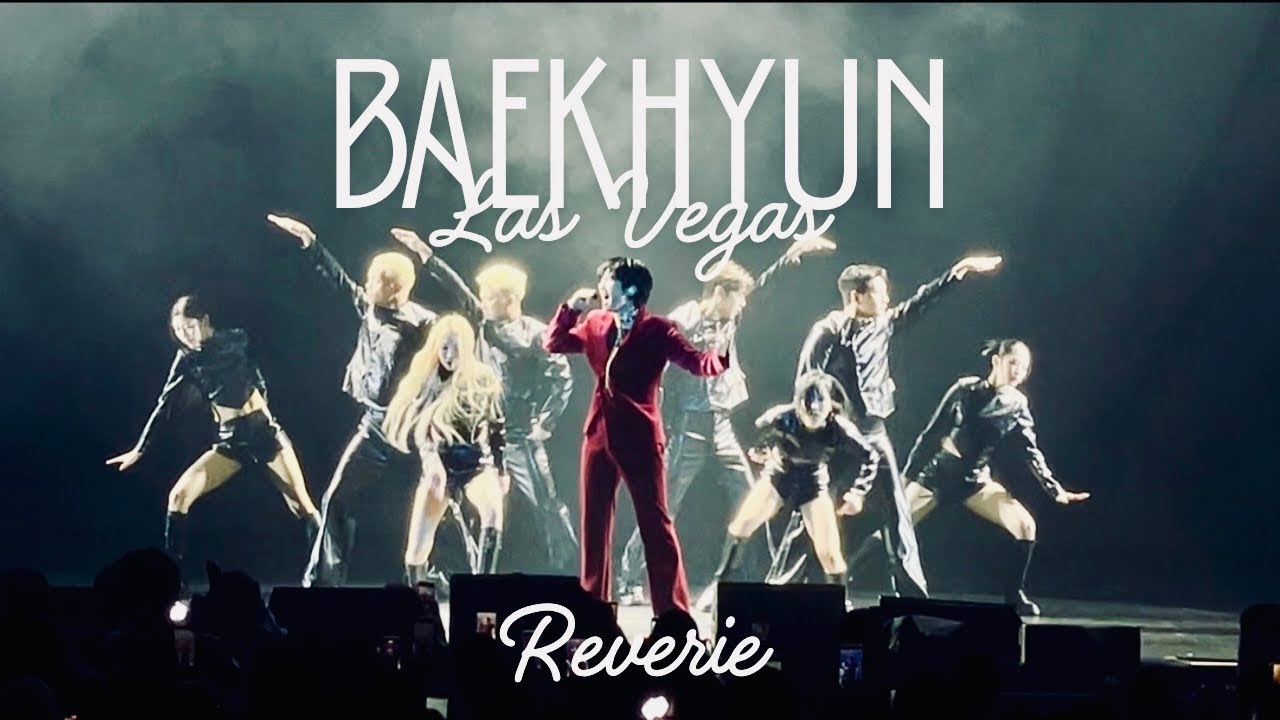 Baekhyun Reverie Live at Las Vegas Full Concert