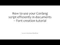 How to use your Conlang script efficiently in documents - Font creation tutorial