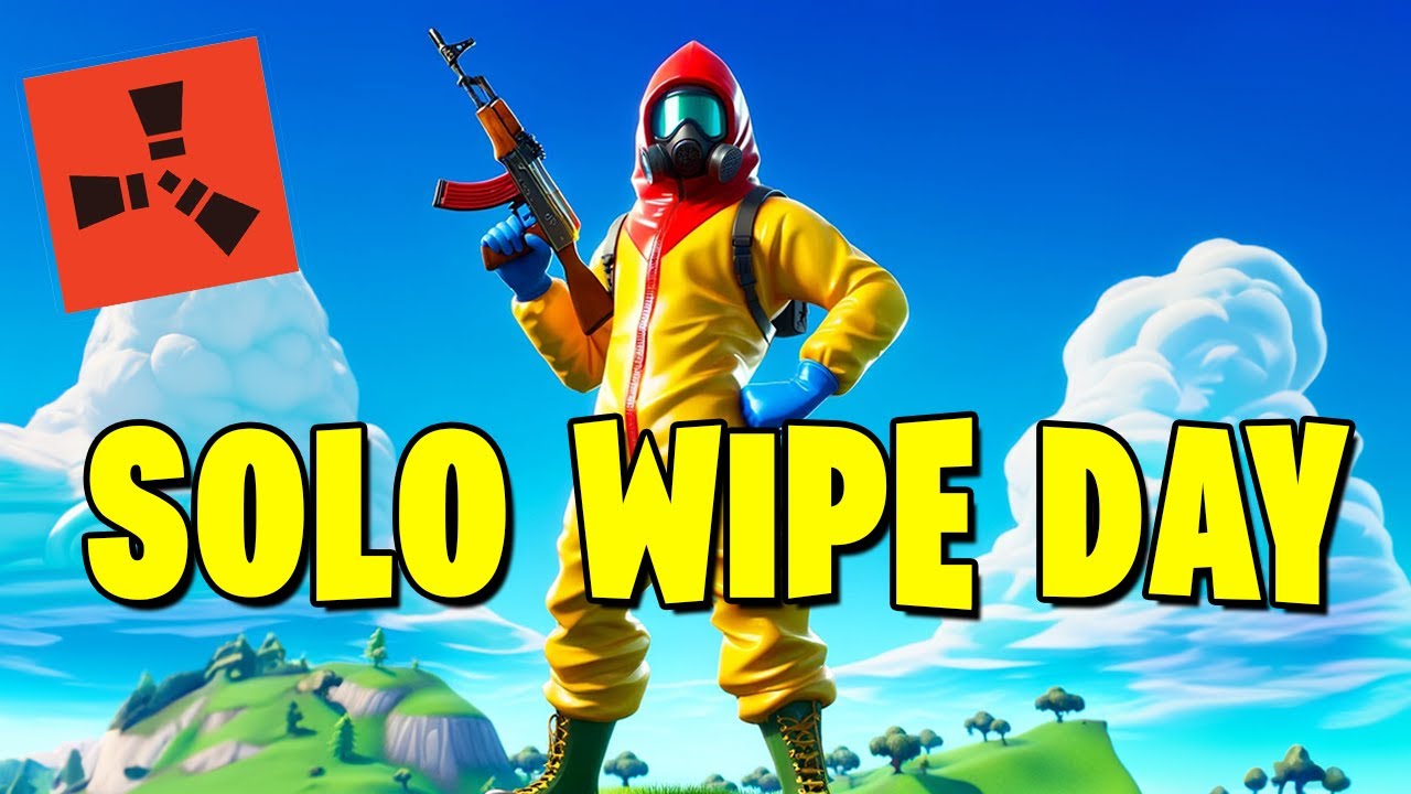 A Solo's Wipe Day - Rust Console Edition - YouTube