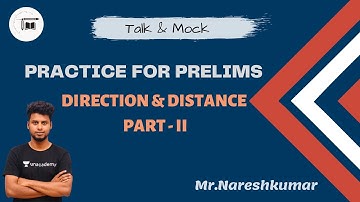 Practice For Prelims || Direction & Distance  || Part- II || Naresh Kumar