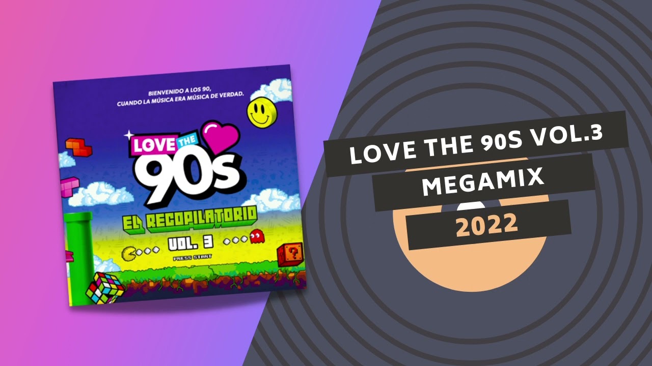 Download LOVE THE 90s VOL. 3 👾 | MEGAMIX | Mixed by JM Sanz & The Jumper Brothers MP3