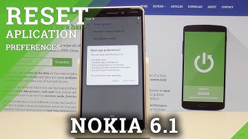 How to Reset App Preferences in NOKIA 6.1 - Default App Settings