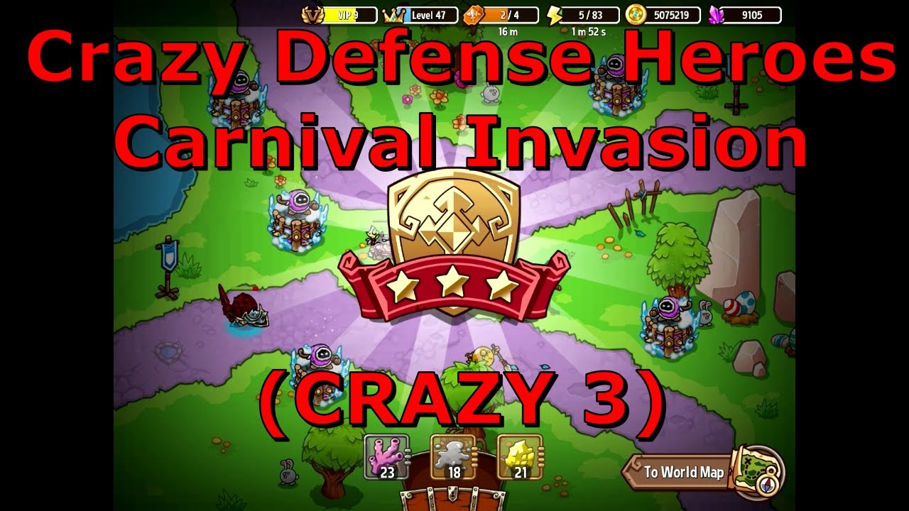 Crazy Defense Heroes #18 – CARNIVAL INVASION, CRAZY 3