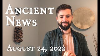 Ancient News Episode 001