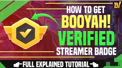 Why BOOYAH Streamer Program Not Verified ? | No Level Achievement | Booyah Partner Program Guide