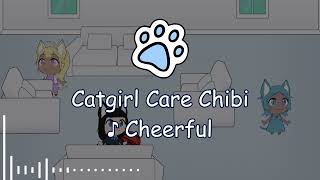 Cheerful - Catgirl Care Chibi Soundtrack @furrgroup