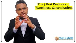 The Best Practices in Warehouse Cartonization | Smart Gladiator Net Worth