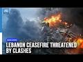 Israeli Airstrikes and Hezbollah Clashes Threaten Fragile Lebanon Ceasefire Deal | Dawn News English