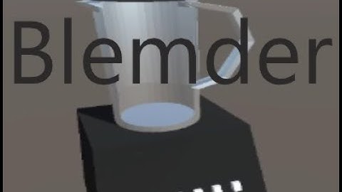 I Made A Blender In Blender