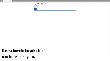 Php & Ajax ile Dosya Yükleme / Upload İşlemleri [Örnek Kodları İndirebilirsiniz]
