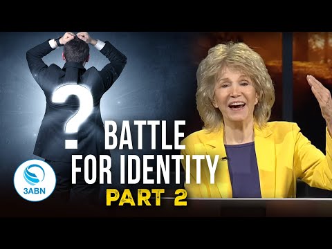 Conquering the Identity Crisis - Part 2 | 3ABN Worship Hour