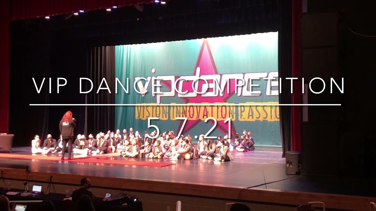 VIP Dance Competition - 5.7.21