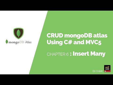 CRUD MongoDB Atlas using C# - part 6 - Insert Many