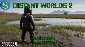 Distant Worlds 2 - Haakonish - Episode 5