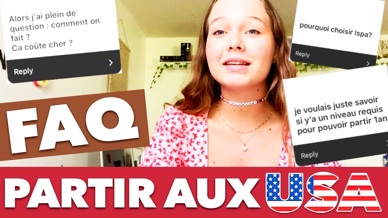 PARTIR aux USA - FAQ - Étudiant d'échange 🇺🇸 [2021]