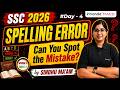 SSC 2026 Day 4 | Spelling Error Questions | Can You Spot the Mistake? | English PYQs | Sindhu Ma’am