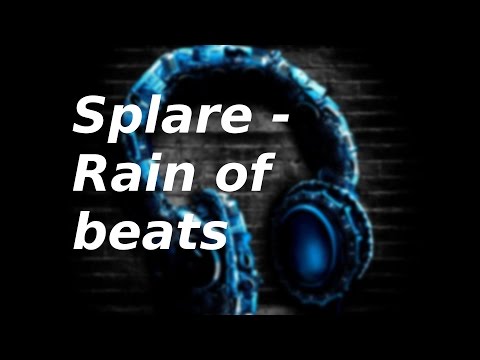 Splare Music - Rain of Beats