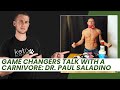 Discussing The Game Changers w/ Dr. Paul Saladino