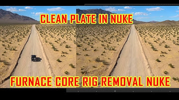 clean plate in nuke | furance | rig removal in nuke | furnace core rig removal | nuke tutorial |