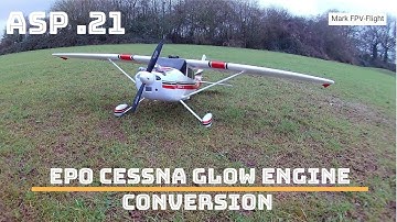 1.4m EPO Cessna Glow Engine Conversion ASP .21