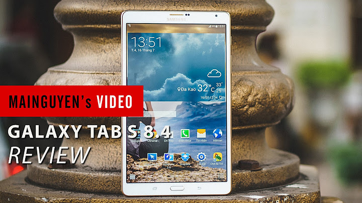 Samsung galaxy tab s 8.4 xach tay top gia