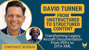 From Unstructured to Structured Content - Transforming Legacy Aircraft Manuals From PDFs to DITA XML
