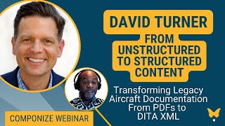 From Unstructured to Structured Content - Transforming Legacy Aircraft Manuals From PDFs to DITA XML