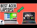 10 Best Acer Laptops 2021