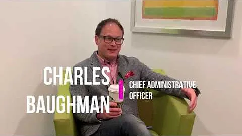 Meet Charles Baughman  Chief Administrative Officer