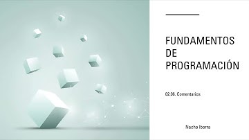 Fundamentos de Programación 02.06 - Uso de comentarios