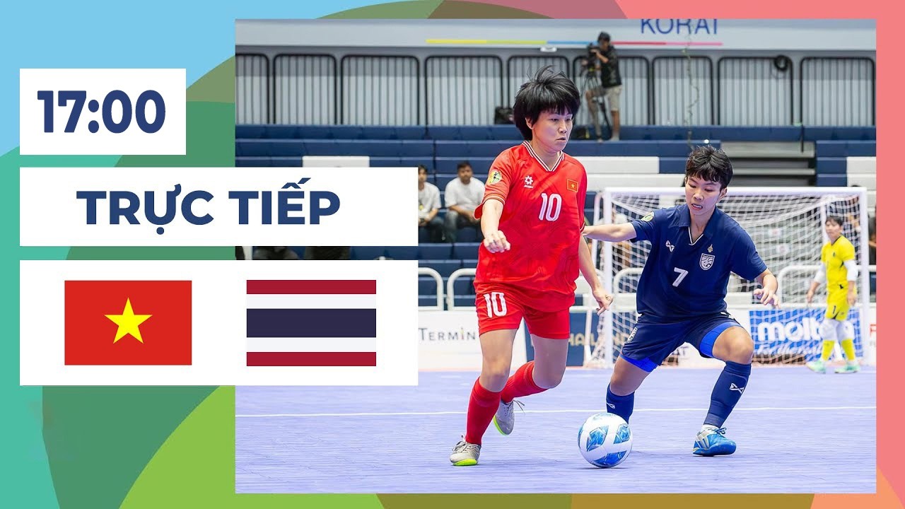 Nữ Việt Nam vs Nữ Thái Lan | Women's Futsal | Đại Chiến Đỉnh Cao